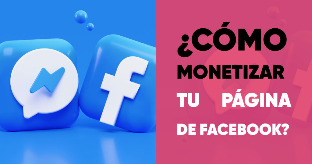 ¿Cómo monetizar/ganar dinero con tu página de Facebook? - Influence4You