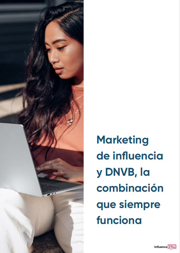 Dosier Marketing de influencia y DNVB